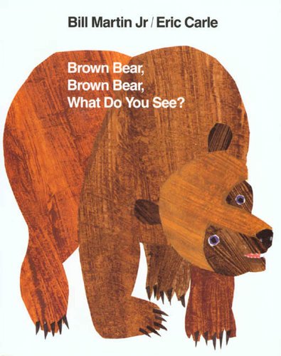 Couverture du livre de Brown Bear, Brown Bear, What Do You See?