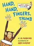 Hand, Hand, Fingers, Thumb (Bright & Early Board Books(TM)) by Al Perkins, Eric Gurney