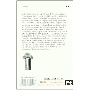 Sobre la antigüedad de los judíos : autobiografía (El Libro De Bolsillo - Bibliotecas Temáticas - Biblioteca De Clásicos De Grecia Y Roma)