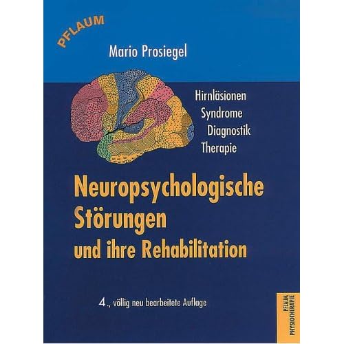 [PDF] Neuropsychologische Störungen und ihre Rehabilitation: Hirnlásionen - Syndrome - Diagnostik - Therapie KOSTENLOS DOWNLOAD