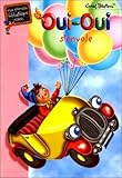 Oui Oui s'envole