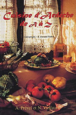 Download Cuisine d'Ardèche de A à Z Download Cuisine d'Ardèche de A à Z