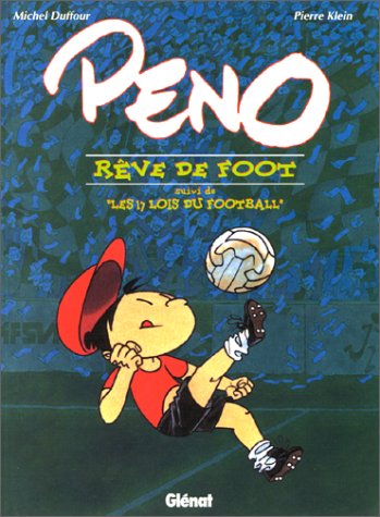 couverture de : Peno r&ecirc;ve de foot