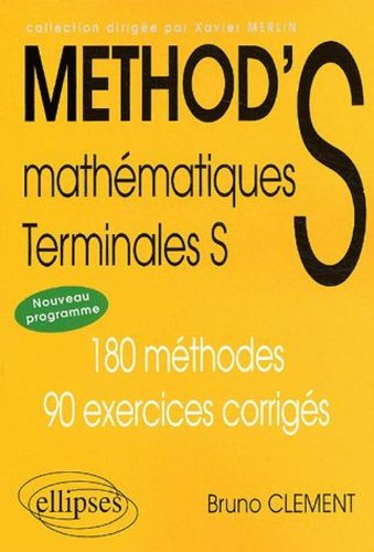 Mathematiques Terminale S 180 Methodes 90 Exercices Corriges Mathematiques Terminale S 180 Methodes 90 Exercices