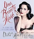 Image de Your Beauty Mark: The Ultimate Guide to Eccentric Glamour