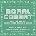 Produktbild Moral Combat: Why the War on Violent Video Games Is Wrong