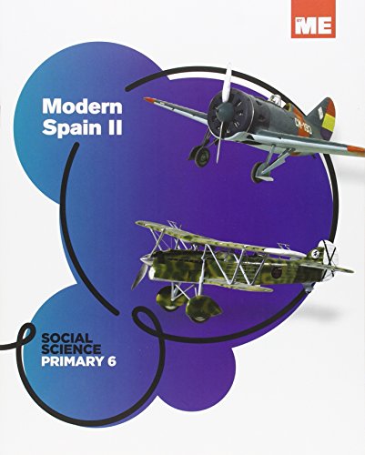 Social Science Modular 6 Modern Spain II (CC Sociales Nivel 6)