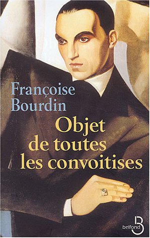 Objet de toutes les convoitises