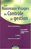 Les nouveaux visages du contrôle de gestion - Approches techniques et comportementales