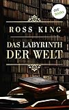 Bücher Neuerscheinungen 2022 - Das Labyrinth der Welt: Roman von Ross King