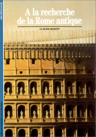couverture de : A la recherche de la Rome antique