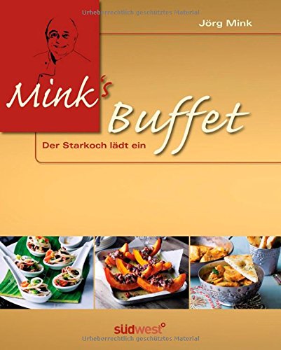 Download Mink's Buffet: Der Starkoch lädt ein Download Mink's Buffet: Der Starkoch lädt ein