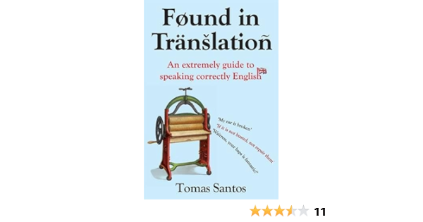 Found In Translation An Extremely Guide To Speaking Correctly English Amazon Co Uk Santos Tomas Books