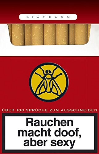 Rauchen macht doof, aber sexy