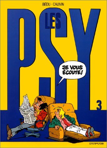 couverture de : PSY T.3 - JE VOUS &Eacute;COUTE (LES)