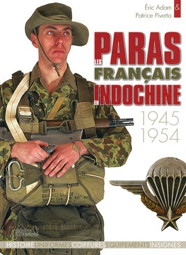 Télécharger Les paras francais : Indochine 1945-1954 livre En ligne