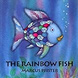 The Rainbow Fish by Marcus Pfister