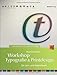Workshop Typographie & Printdesign, m. CD-ROM und Arbeitsmaterialien by 