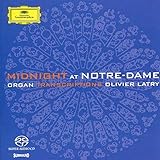 Midnight at Notre-Dame - Olivier Latry