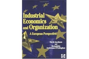 Industrial Economics and Organization: A European Perspective