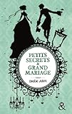 Petits secrets et grand mariage