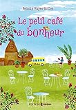 Le petit café du bonheur