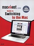 MacMost.com Guide to Switching to the Mac (English Edition) by 