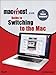 MacMost.com Guide to Switching to the Mac (English Edition) by 