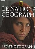 Le National Geographic : Les Photographies