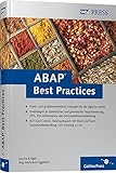 ABAP Best Practices: Lösungen für die täglichen Aufgaben der ABAP-Programmierung (SAP PRESS) by 