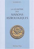Image de La géométrie des maisons astrologiques