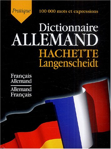 Dictionnaire pratique allemand Hachette Langenscheidt Dictionnaire pratique allemand Hachette Langenscheidt