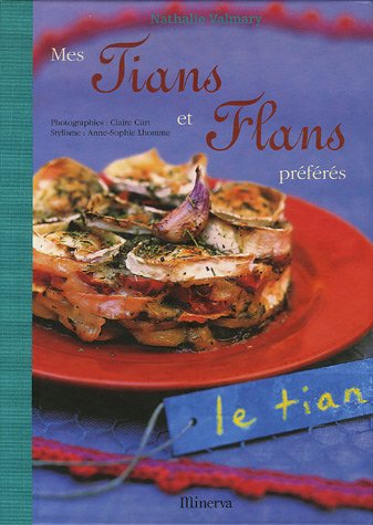 <a href="/node/16760">Mes tians et flans préférés</a>