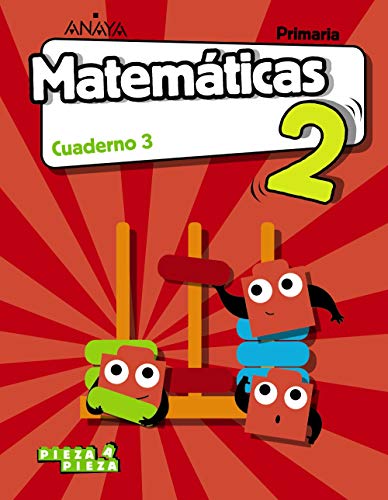 Matemáticas 2 Cuaderno 3 (Pieza a Pieza)