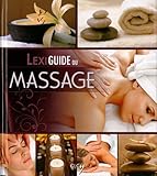 Lexiguide du massage : Bien-être et santé