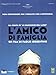 Produktbild L'amico di famiglia [IT Import]