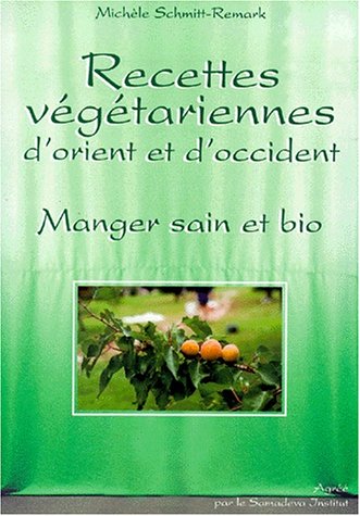 Download Recettes végétariennes d'Orient et d'Occident Download Recettes végétariennes d'Orient et d'Occident