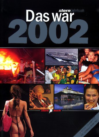 Download Das war 2002: Stern Jahrbuch Download Das war 2002: Stern Jahrbuch