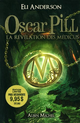 couverture de : La r&eacute;v&eacute;lation des M&eacute;dicus