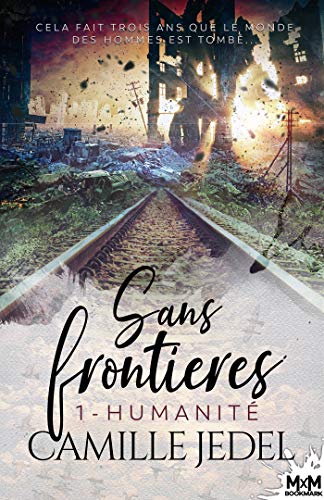Télécharger Humanité: Sans frontières, T1 Livre eBook France