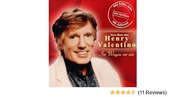 Im Wagen Vor Mir Von Hans Blum Alias Henry Valentino Im Duett Mit