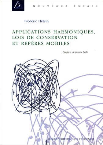 Download Applications harmoniques, lois de conservation et repères mobiles Download Applications harmoniques, lois de conservation et repères mobiles