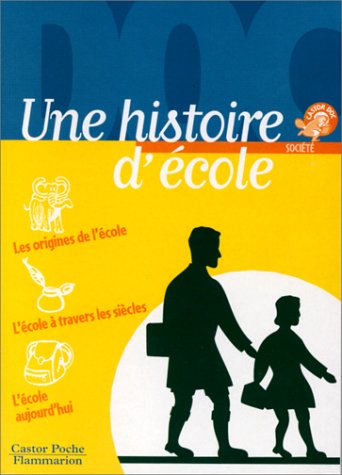 couverture de : Une histoire d'&eacute;cole