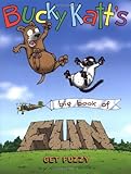 Bucky Katt's Big Book of Fun: A Get Fuzzy Treasury Bucky Katt's Big Book of Fun: A Get Fuzzy Treasury