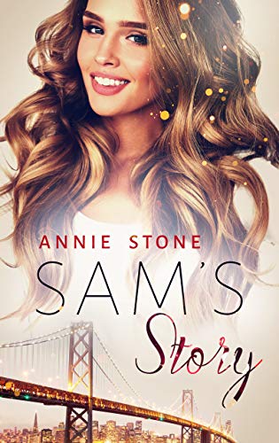 Sam’s Story (She flies Spin-off 1) von [Stone, Annie]