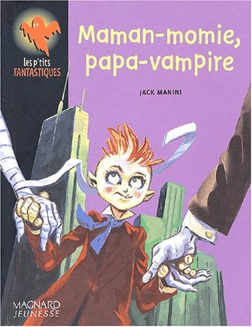 Maman-momie, papa-vampire