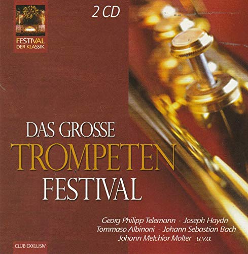 Preisvergleich Produktbild Festival der Klassik - Das grosse Trompeten Festival