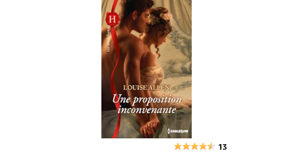 Amazon Fr Une Proposition Inconvenante Allen Louise Livres