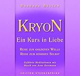 Image de KRYON - Ein Kurs in Liebe: Reise in die Goldene Welle, Reise zum Höheren Selbst