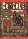 By J Nozipo Maraire ( Author ) [ Zenzele: A Letter for My Daughter By Apr-1997 Paperback bei Amazon kaufen